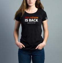 Charger l'image dans la galerie, TON PRÉNOM IS BACK Tee-shirt Noir Femme