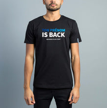 Charger l'image dans la galerie, TON PRÉNOM IS BACK Tee-shirt Noir Homme