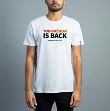 Charger l'image dans la galerie, TON PRÉNOM IS BACK Tee-shirt Blanc Homme
