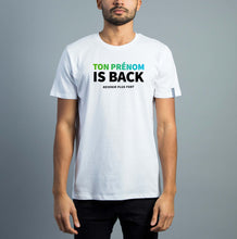 Charger l'image dans la galerie, TON PRÉNOM IS BACK Tee-shirt Blanc Homme
