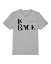 Charger l'image dans la galerie, IS BACK Tee-shirt manches courtes
